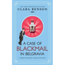 A Case of Blackmail in Belgravia