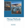 Mining Methods: Engineering Fundamentals