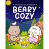 Beary Cozy: Super Cute Coloring Book for Adults and Teens Featuring Adorable Animal Scenes with Easy & Simple Designs for Relaxation and Stress Relief