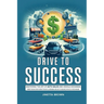 Drive To Success: Mastering the Art of Auto Sales and Vehicle Exchange
