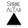 Shrine and Altar: Establishing your personal sanctuary for spiritual awakening, self improvement, and divine contemplation