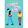 What I Like about You