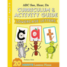 ABC See, Hear, Do Level 2: Curriculum & Activity Guide, Lowercase Letters