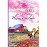 Just a Cowboy's Happy Ever After (Sweet Western Christian Romance Book 13) (Flyboys of Sweet Briar Ranch in North Dakota)