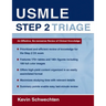 USMLE Step 2 Triage: An Effective No-Nonsense Review of Clinical Knowledge