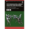 Psychoanalysis, Group Analysis, and Beyond: Towards a New Paradigm of the Human Being