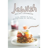 Jewish Recipe Cookbook: Tasty Collection of Jewish Heritage Dishes for Any Occasions