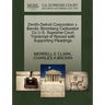 Zenith-Detroit Corporation V. Bendix Stromberg Carburetor Co U.S. Supreme Court Transcript of Record with Supporting Pleadings