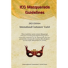 ICG Masquerade Guidelines