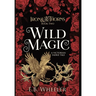 Wild Magic: A Victorian Faerie Tale
