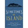 Sometimes An Island