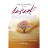 The Plum Tree in the Desert: Ten Stories of Faith and Mission to Inspire You