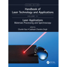 Handbook of Laser Technology and Applications: Lasers Applications: Materials Processing and Spectroscopy (Volume Three)