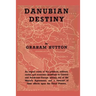 Danubian Destiny