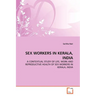 Sex Workers in Kerala, India