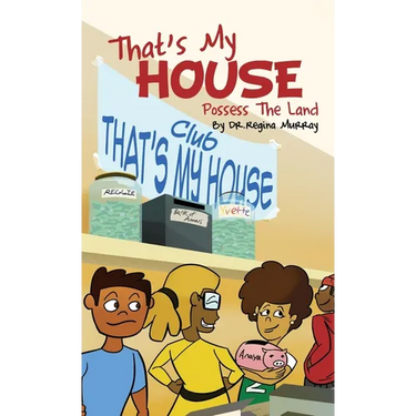 That's My House: Possess The Land
