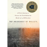The Holocaust by Bullets: A Priest's Journey to Uncover the Truth Behind the Murder of 1.5 Million Jews