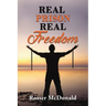 Real Prison Real Freedom