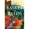 A Basket of Reeds