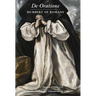 De Oratione: A Collection of Humbert of Romans' Writings on Prayer
