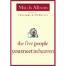 The Five People You Meet in Heaven