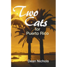 Two Cats for Puerto Rico