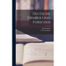 Deutsche Denker Und Forscher
