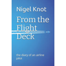 From the Flight Deck: the diary of an airline pilot