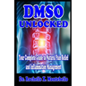 DMSO Unlocked: Your Complete Guide to Natural Pain Relief and Inflammation Management