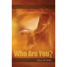Who Are You?: 31 Names from the Holy Scriptures to remind you that you are God's prized creation