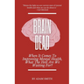 Brain Dead: When It Comes To Improving Mental Health, What The Hell Are We Waiting For?