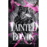 Tainted Bonds: A Destruction of Gods Novella