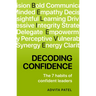 Decoding Confidence: The Seven Habits of Confident Leaders
