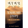 Yahuah (יהוה): Restoration Guide