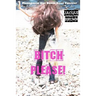 Bitch Please!