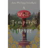 A Well-Tempered Heart