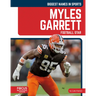 Myles Garrett: Football Star
