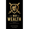 The Way of Wealth: Principles of Success for Your Personal Wealth Journey