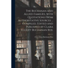 The Buchanan and Allied Families, With Quotations From Authoritative Sources ... Compiled, Edited and Published by Clara Elliott Buchanan Rex.
