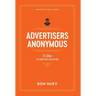 Advertisers Anonymous: 12 Steps to Creative Salvation