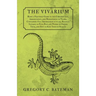 The Vivarium - Being a Practical Guide to the Construction, Arrangement, and Management of Vivaria: Containing Full Information as to all Reptiles Sui