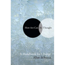 How Art Can Be Thought: A Handbook for Change