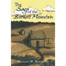 The Saga of the Brothers Mountain