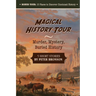 Magical History Tour: Murder, Mystery, Buried History