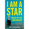 I Am a Star: Child of the Holocaust