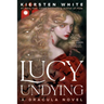 Lucy Undying: A Dracula Novel