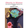 Obesity in Women: Socio-cultural and Nutritional Perspectives from Uganda