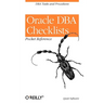 Oracle DBA Checklists Pocket Reference