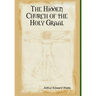 The Hidden Church of the Holy Graal
