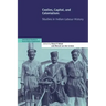 Coolies, Capital and Colonialism